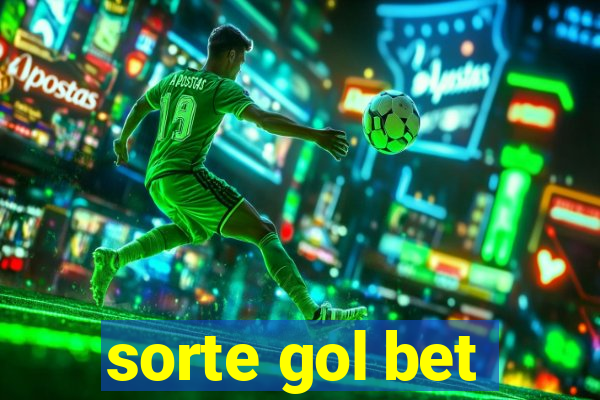 sorte gol bet